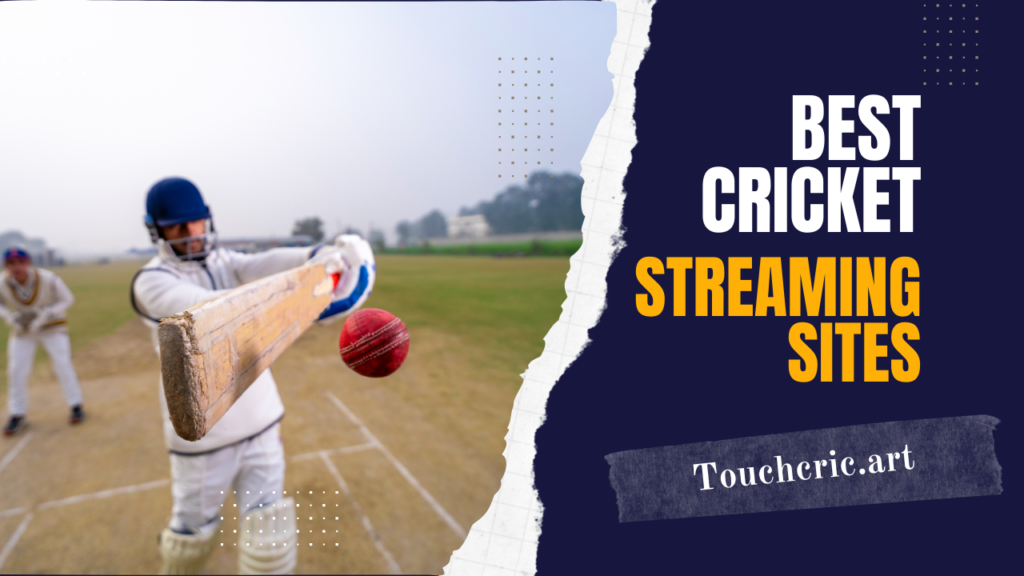 best cricket streaming sites